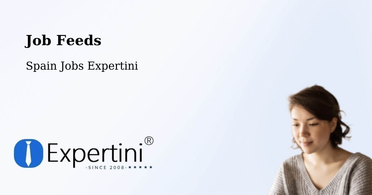 Job Listings Feed – Manises - Spain Jobs Expertini