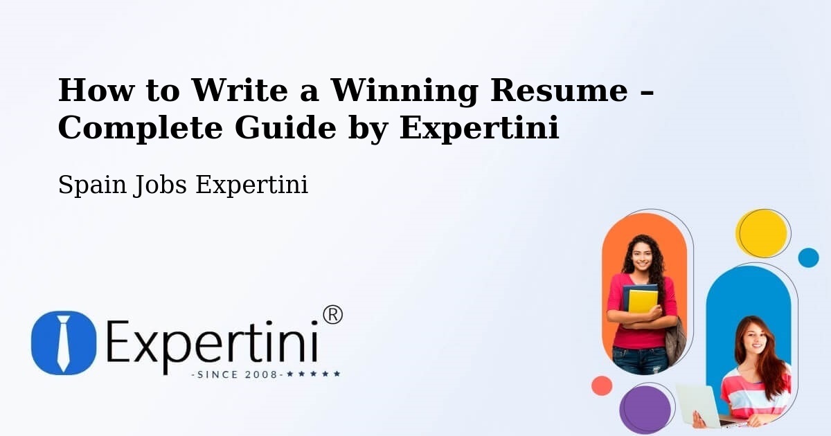 Resume Writing Guide for Job Seekers – Manises - Manises, Spain Jobs Expertini