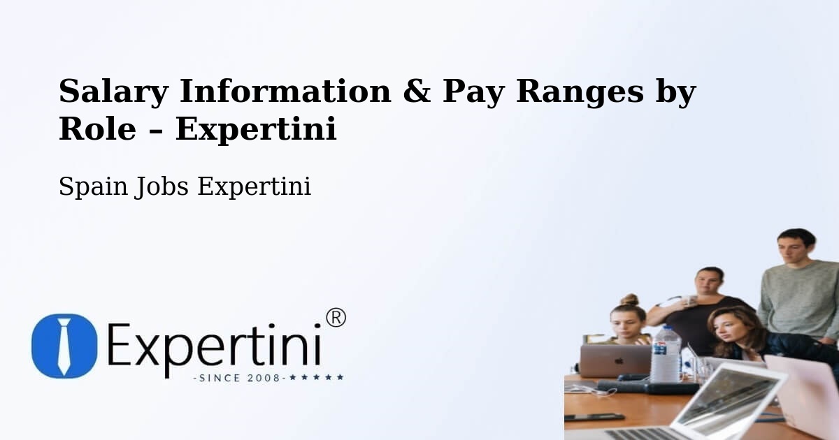Salary Information & Pay Ranges – Manises - Manises, Spain Jobs Expertini