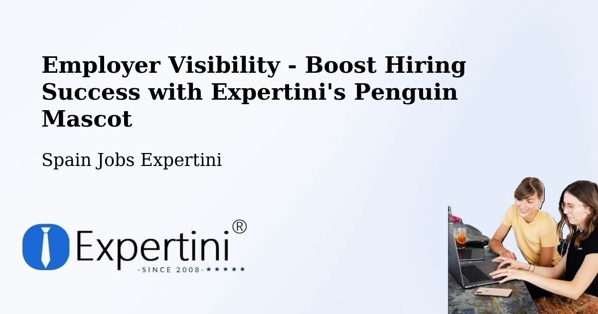 CV and Resume Visibility Optimization – Manises - Spain Jobs Expertini
